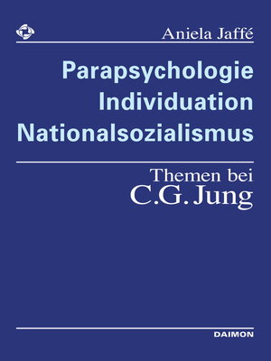 cover image of Parapsychologie, Individuation, Nationalsozialismus--Themen bei C. G. Jung